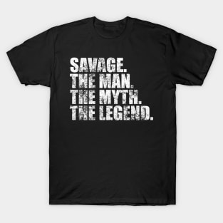 Savage Legend Savage Family name Savage last Name Savage Surname Savage Family Reunion T-Shirt